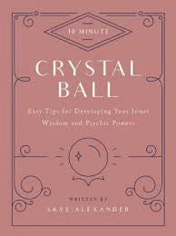 10 minute Crystal Ball Easy tips book